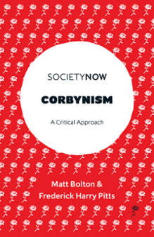 Cover of Corbynism: A Critical Approach
