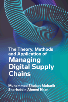Cover of The Theory, Methods and Application of Managing Digital Supply Chains
